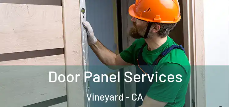 Door Panel Services Vineyard - CA