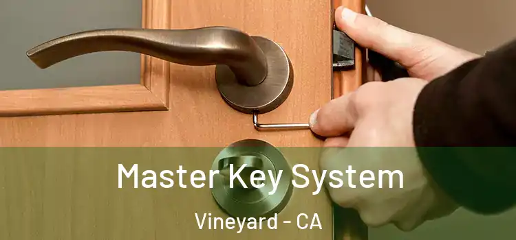 Master Key System Vineyard - CA