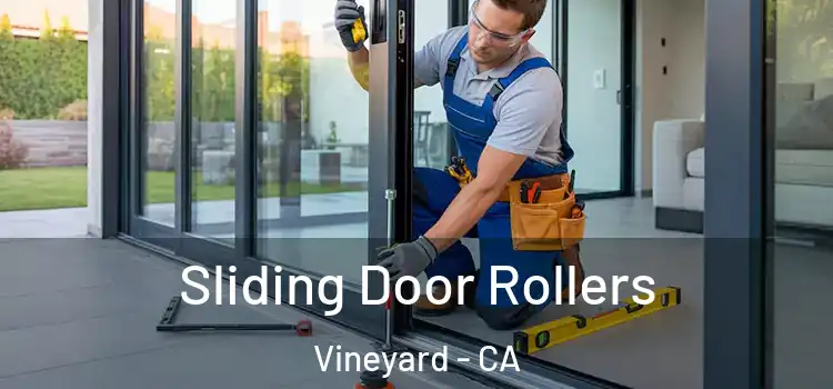 Sliding Door Rollers Vineyard - CA
